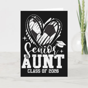 Senior Aunt Cl Of 2026 Soccer Graduation Heart  Card