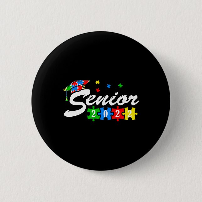 Senior Autism Graduate 2022 For Autistic Teens Gra 2 Inch Round Button (Front)