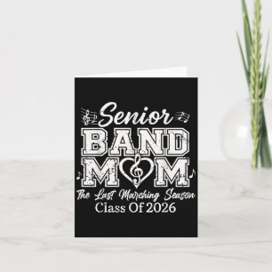 Senior Band Mom Cl Of 2026 Marching Season Funny Card