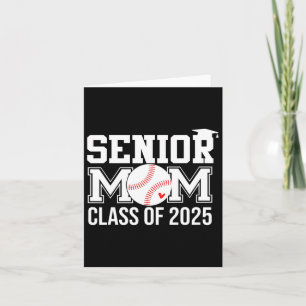 Senior Baseball Mom Senior Mom Cl Of 2025 Graduati Card