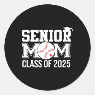 Senior Baseball Mom Senior Mom Cl Of 2025 Graduati Classic Round Sticker