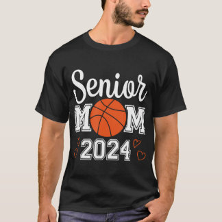 Senior Basketball Mom 2024 Class Of 2024 Player Gr T-Shirt
