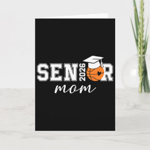 Senior Basketball Mom Cl Of 2026 Funny Graduation Card