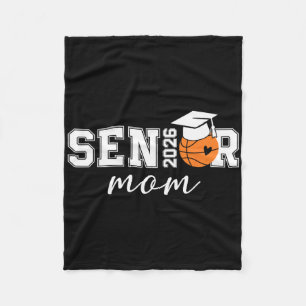 Senior Basketball Mom Cl Of 2026 Funny Graduation Fleece Blanket