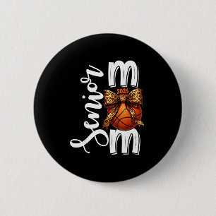 Senior Basketball Mom Class 2026 Graphic Art 2 Inch Round Button
