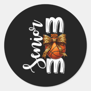 Senior basketball mom class of 2026 player classic round sticker