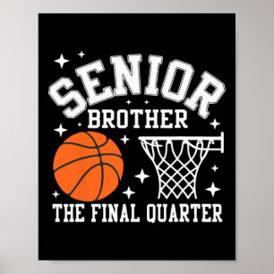 Senior Brother Basketball The Final Quarter Cl Of Poster