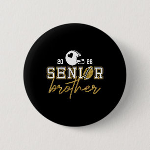Senior Brother Graduation Football Cl Of 2026 Fami 2 Inch Round Button