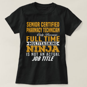 Senior Certified Pharmacy Technician T-Shirt