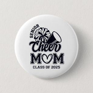 Senior Cheerleader Mom Cheer Cl Of 2025 Graduation 2 Inch Round Button