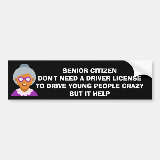 SENIOR CITIZEN BUMPER STICKER (Front)