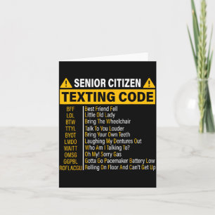 Senior Citizen Texting Code Cool Funny Old People Card