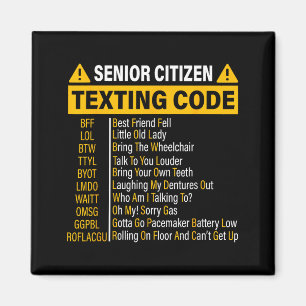 Senior Citizen Texting Code Cool Funny Old People Magnet