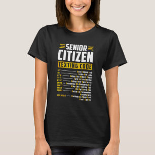 Senior Citizen Texting Code Cool Grandpa Grandma T-Shirt
