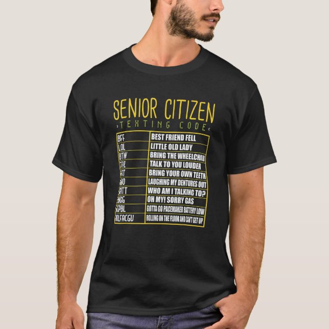 Senior Citizen Texting Code Cool Grandpa Grandma T-Shirt (Front)