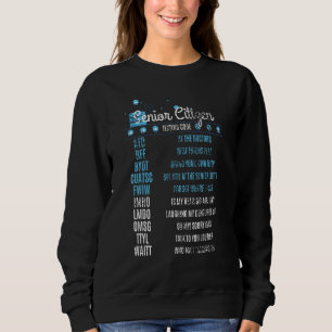 Senior Citizen Texting Code Distressed Old People Sweatshirt