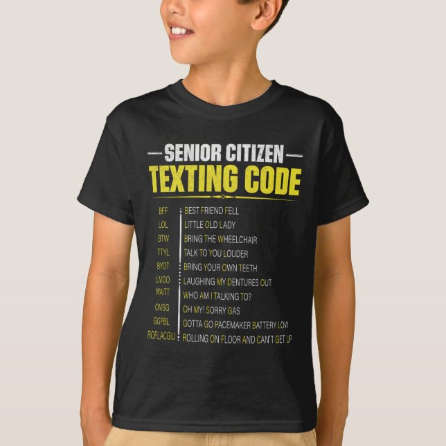 Senior Citizen's Texting Code Fathers Day For Gran T-Shirt (Front)
