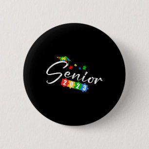 Senior Cl Of 2023 Autism Awareness School Graduati 2 Inch Round Button