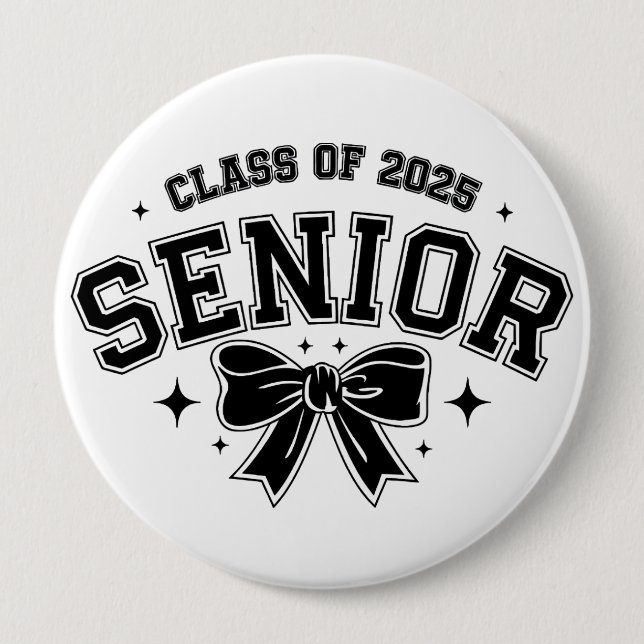 Senior Class of 2025 4 Inch Round Button (Front)