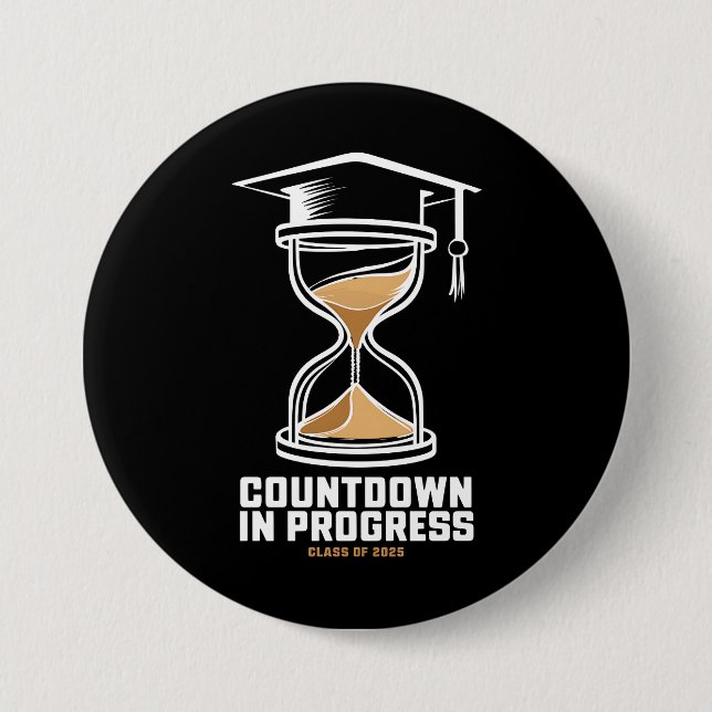 Senior Class Of 2025 Countdown to Graduation Gift 3 Inch Round Button (Front)