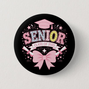 Senior Class Of 2025 Graduation Pink Coquette Bow 2 Inch Round Button