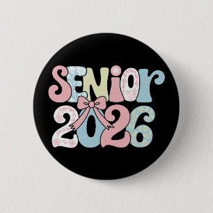 Senior Class Of 2026 Floral Bow Graduation 26 Grad 2 Inch Round Button