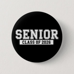 Senior Class Of 2026 Graduation 26 Graduate Party 2 Inch Round Button