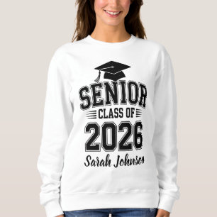 Senior Class Of 2026 Graduation Custom Name Sweatshirt