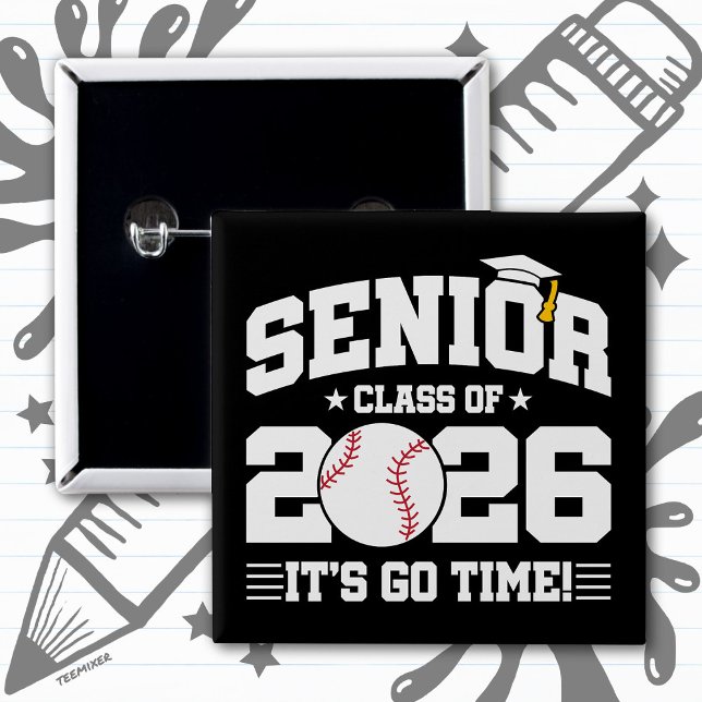 Senior Class of 2026 It’s Go Time Baseball Grad 2 Inch Square Button (Creator Uploaded)