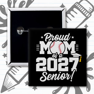 Senior Class of 2027 Graduate Baseball Proud Mom 2 Inch Square Button