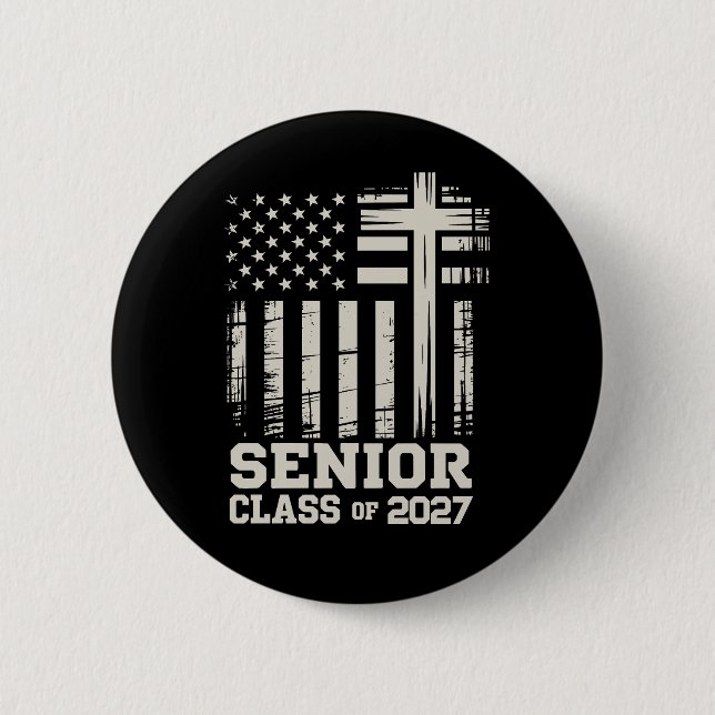 Senior Class Of 2027 USA Flag Cross Christian Grad 2 Inch Round Button (Front)