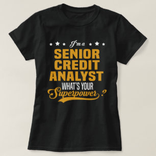 Senior Credit Analyst T-Shirt