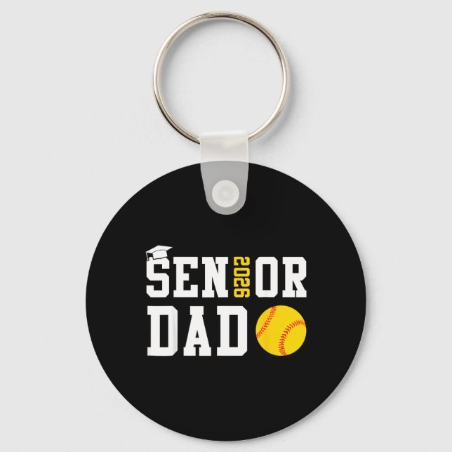 Senior Dad 2026 Softball Class of 2026 Graduation Keychain (Front)