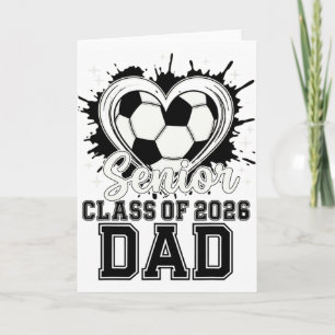 Senior Dad Cl Of 2026 Soccer Drip Melt Graduation  Card
