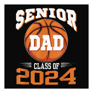 Senior Dad Class of 2024 Photo Print