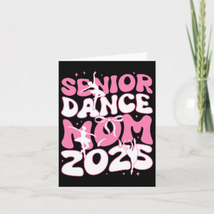 Senior Dance Mom 2025 Mother Days Blessing Ballet Card