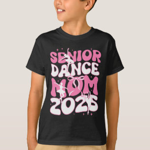 Senior Dance Mom 2025 Mother Days Blessing Ballet T-Shirt