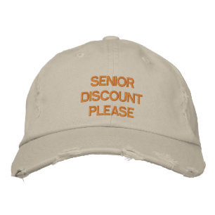 SENIOR DISCOUNT PLEASE - Customizable Cap