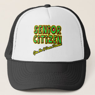 Senior Discounts Trucker Hat