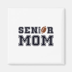 Senior Footll Mom Cl Of 2025 Graduation Graduate 2 Magnet