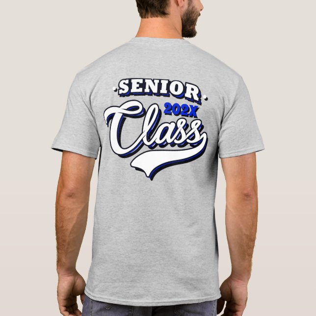 Senior Graduating class of, blue T-Shirt (Back)