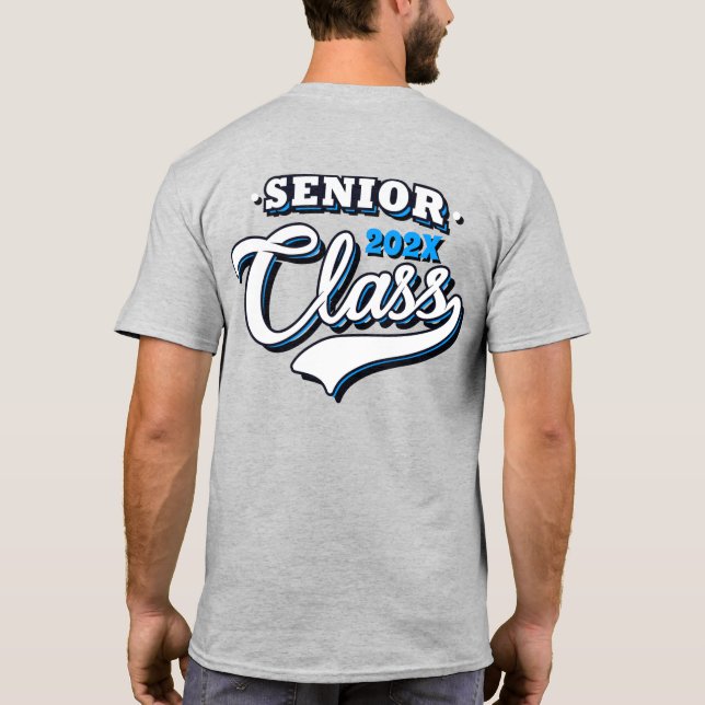 Senior Graduating class of , light blue T-Shirt (Back)