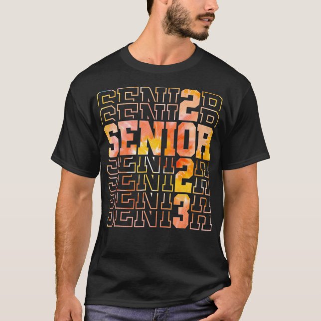 Senior Graduation Class of 2023 Tie Dye Senior 202 T-Shirt (Front)