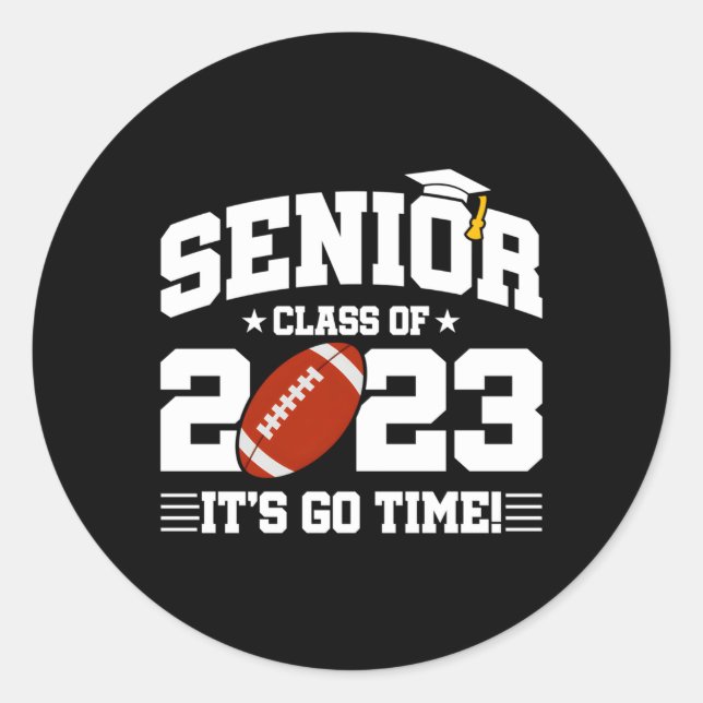 Senior Graduation Football Team Player Senior 2023 Classic Round Sticker (Front)