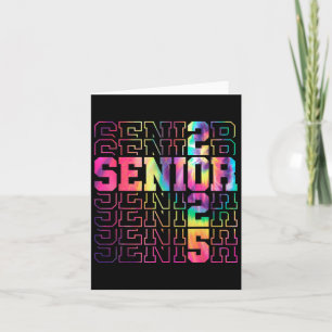 Senior Graduation Gift Cl Of 2025 Senior Tie Dye B Card