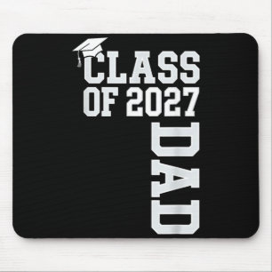 Senior Graduation School Cl Of A 2027 Graduate Dad Mouse Pad