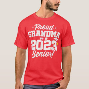 Senior Graduation  Senior Class Proud Grandma  Sen T-Shirt