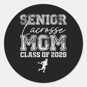 Senior Lacrosse Mom Cl Of 2025 Graduate Lacrosse M Classic Round Sticker