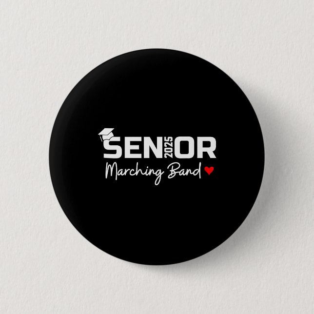 Senior Marching Nd Cl Of 2025 School Graduation 20 2 Inch Round Button (Front)