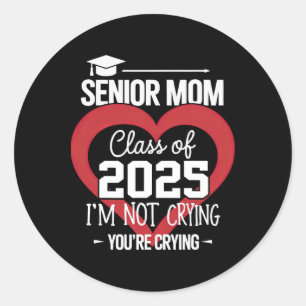 Senior Mom 2025 Cl Of 2025 Graduation 2025 Mother Classic Round Sticker